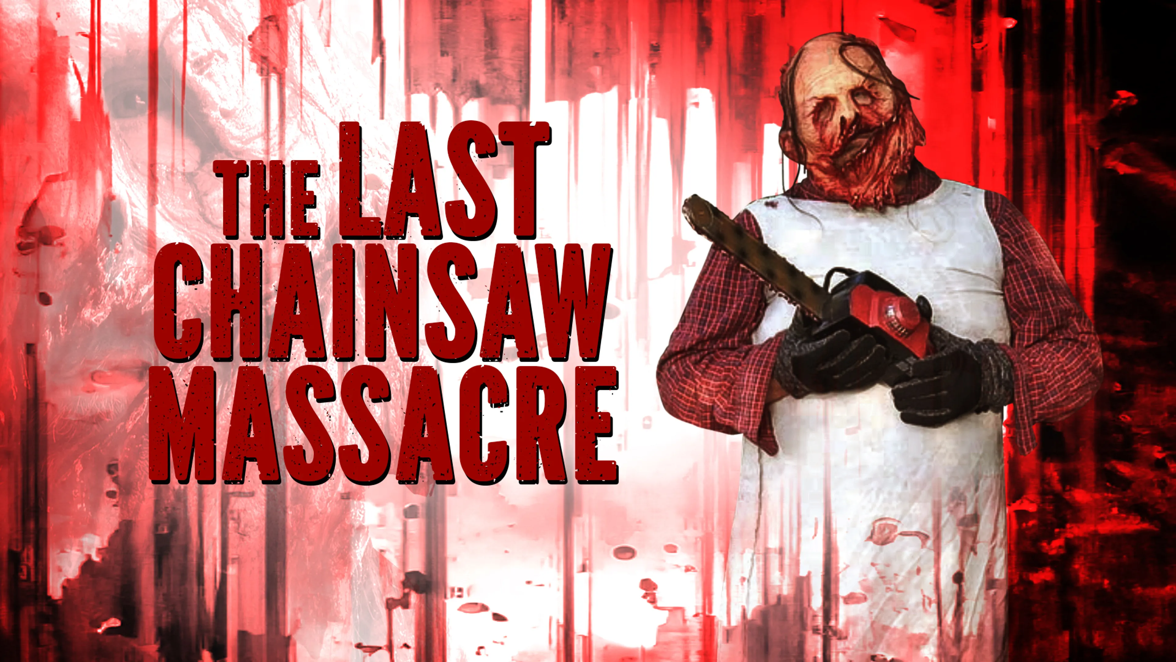 The Last Chainsaw Massacre poster